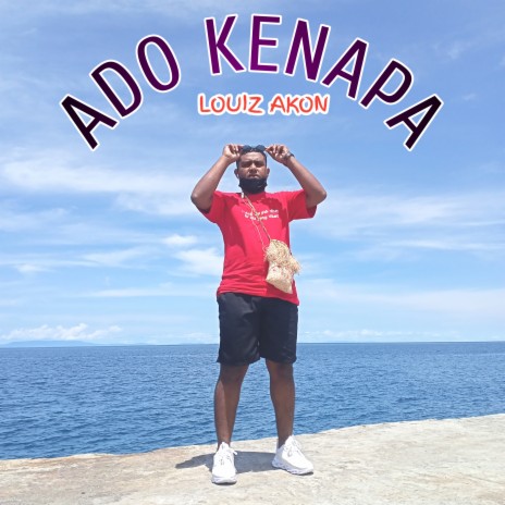 Ado Ko Kenapa | Boomplay Music