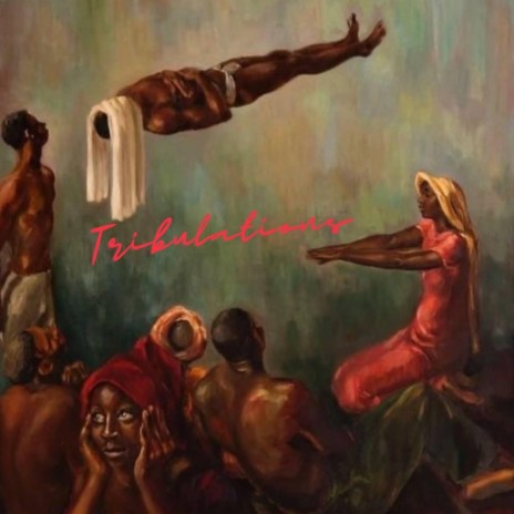 Tribulations | Boomplay Music