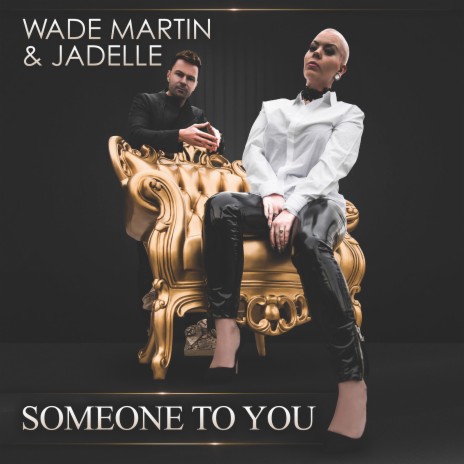 Someone to You ft. Jadelle | Boomplay Music