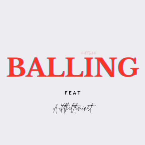 Balling ft. APtheoptimist | Boomplay Music