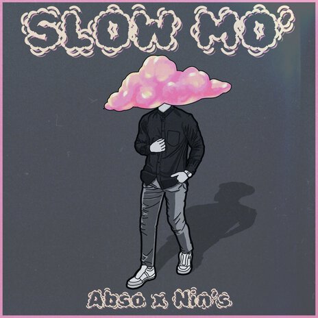 Slow Mo' ft. O.H.M SOUND | Boomplay Music