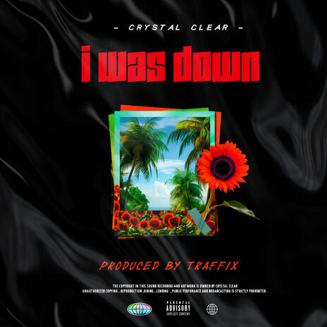 I Was Down | Boomplay Music