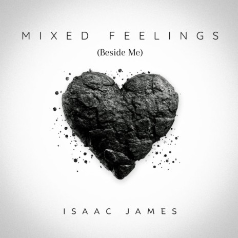 Mixed Feelings (Beside Me) | Boomplay Music