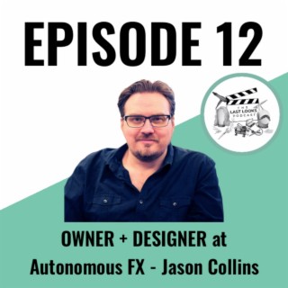 12. From Competition to Collaboration: How Makeup Artists Can Achieve More Together - Jason Collins - Autonomous FX