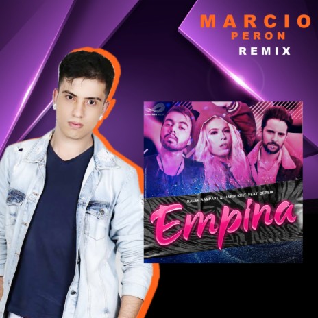 Empina (Marcio Peron Remix) ft. Kaleb Sampaio, HardLight & Sereia do Amazonas | Boomplay Music