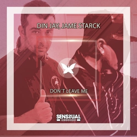 Don't Leave Me (Extended Mix) ft. Jame Starck | Boomplay Music