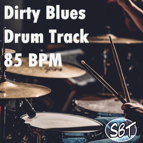 Dirty Blues Drum Track B minor | Boomplay Music