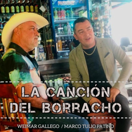 La Canción del Borracho (WEIMAR GALLEGO Remix) ft. WEIMAR GALLEGO | Boomplay Music