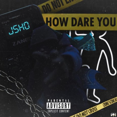 How dare you | Boomplay Music