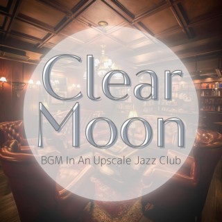 Bgm in an Upscale Jazz Club