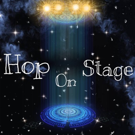 Hop On Stage