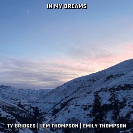 In My Dreams ft. Lem Thompson & Emily Thompson