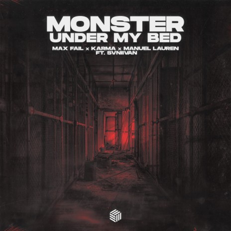 Monster (Under My Bed) ft. KARMA, Manuel Lauren & Svniivan | Boomplay Music