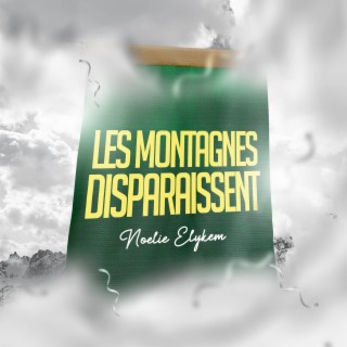 Les Montagnes Disparaissent