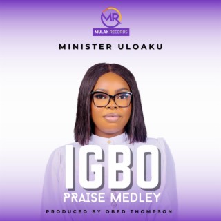 Igbo Praise Medley