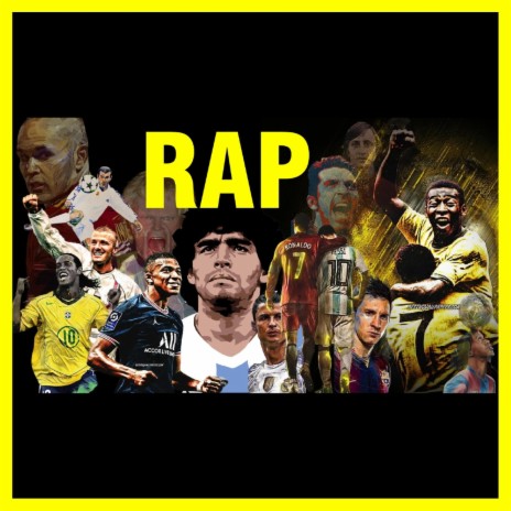 Rap del Futbolista | Los 50 Mejores Jugadores de la Historia | Boomplay Music