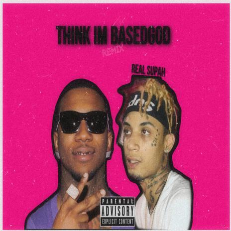 THINK IM BASEDGOD (Cooking music) | Boomplay Music