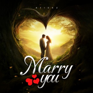 MARRY YOU
