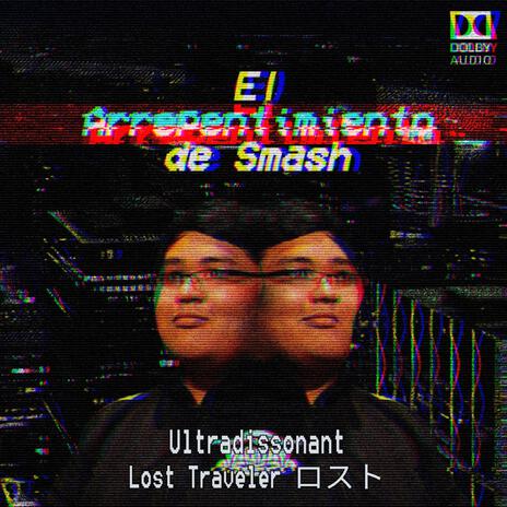 El Arrepentimiento de Smash ft. Ultradissonant | Boomplay Music