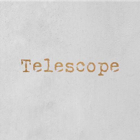 Telescope | Boomplay Music