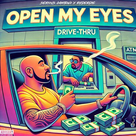 Open My Eyes ft. Serious Gambino | Boomplay Music