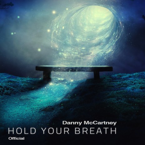 Hold Your Breath (Official) | Boomplay Music