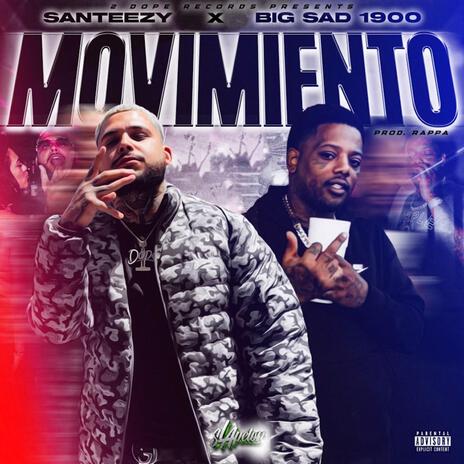 MOVIMIENTO ft. Big Sad 1900 | Boomplay Music