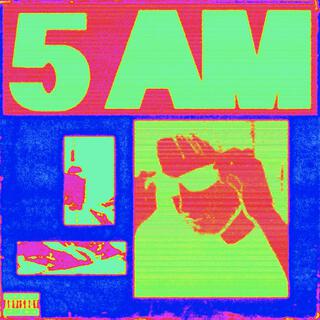 5 AM