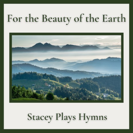 For the Beauty of the Earth | Boomplay Music