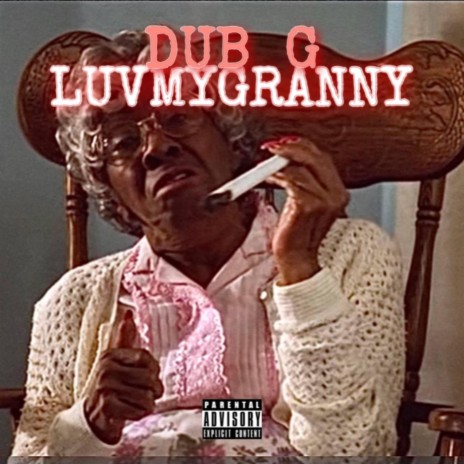 Luvmygranny ft. DUB G | Boomplay Music