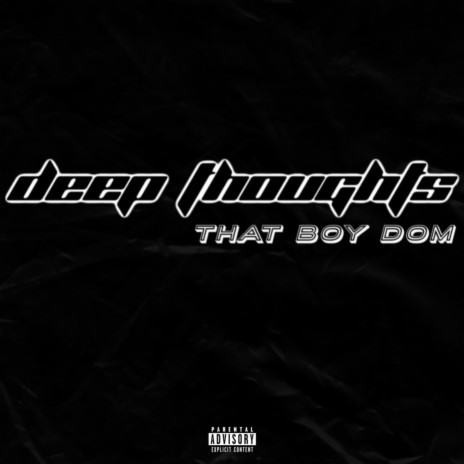 deep thoughts | Boomplay Music