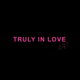 Truly In Love EP