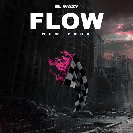 Flow New York | Boomplay Music