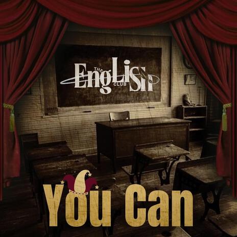 You Can (theatre) | Boomplay Music