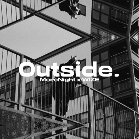 Outside ft. WIZE | Boomplay Music