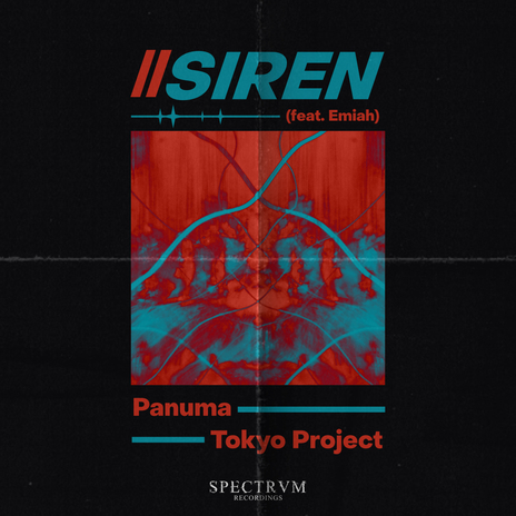 Siren ft. Tokyo Project & EMIAH | Boomplay Music