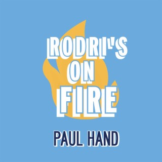 Rodri's On Fire lyrics | Boomplay Music