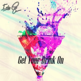 Get Your Drink On