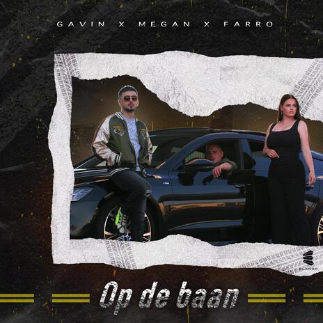 Op de baan ft. Farro | Boomplay Music