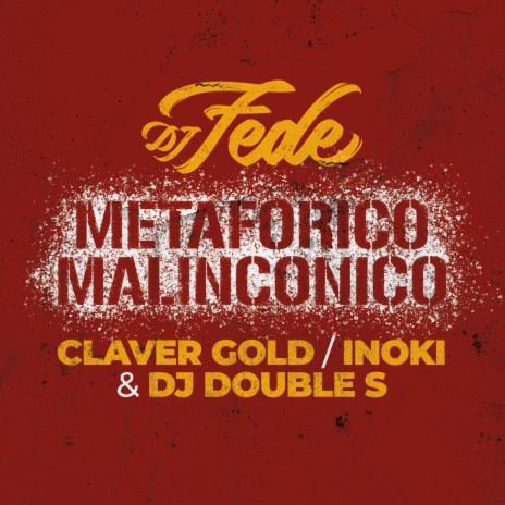 Metaforico Malinconico (Reloaded Version) ft. Claver Gold, DJ Double S & Inoki | Boomplay Music