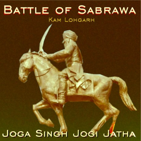 Battle of Sabrawa ft. Joga singh Jogi | Boomplay Music