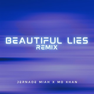 Beautiful Lies (Mo Khan Remix)