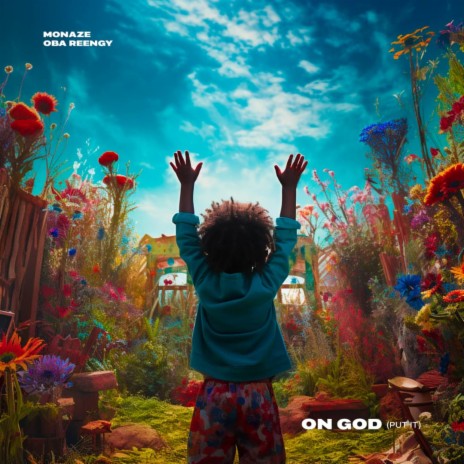 ON GOD (Put it) ft. Oba Reengy