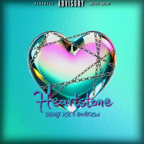 Heartstone ft. samy xz | Boomplay Music