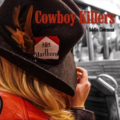 Cowboy Killers | Boomplay Music