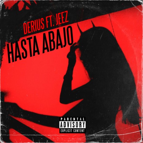 Hasta Abajo ft. Jeez | Boomplay Music