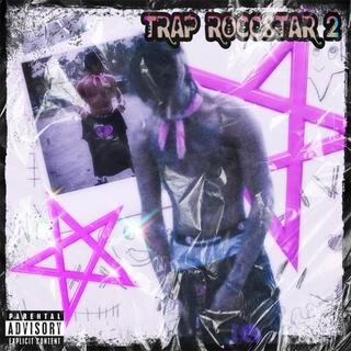 TRAP ROCCSTAR 2