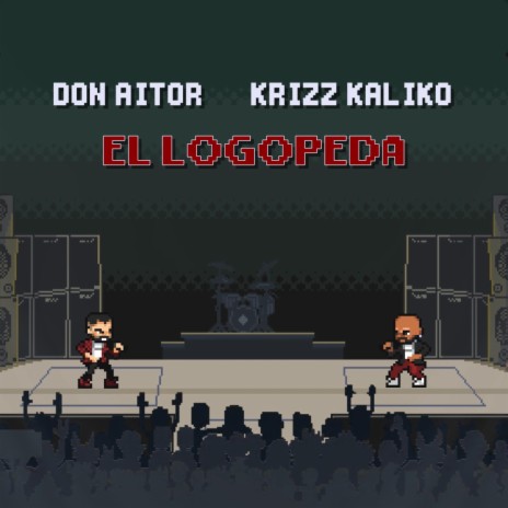 El logopeda ft. Krizz Kaliko | Boomplay Music