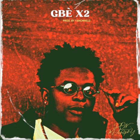 Gbè X2 | Boomplay Music