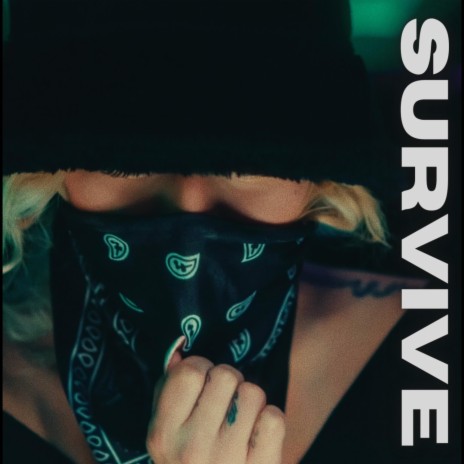 Survive | Boomplay Music